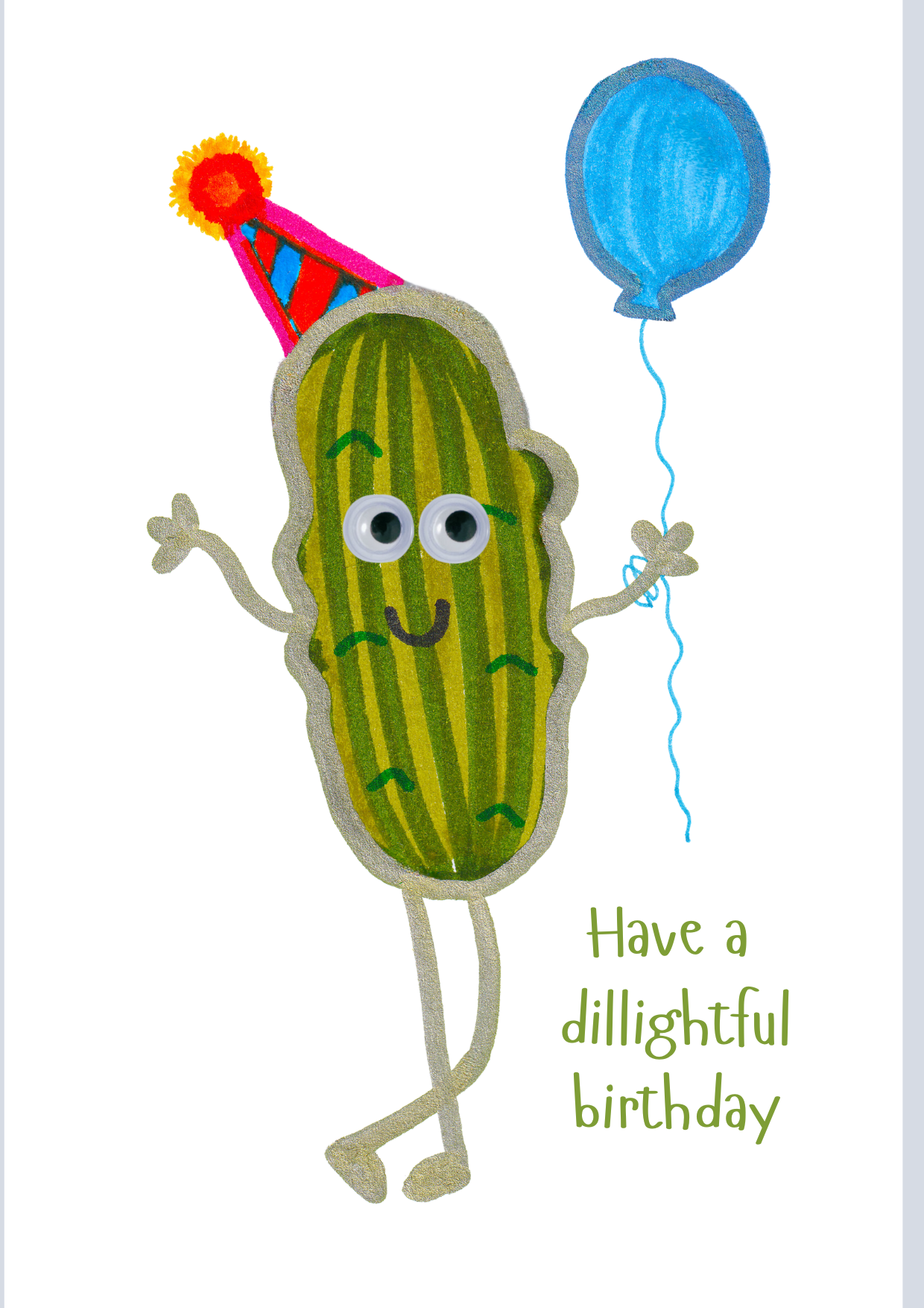 Have a dillightful birthday
